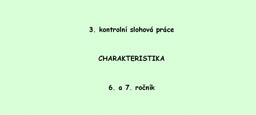 Obr�zek k novince Charakteristiky d�t� 6. a 7. ro�n�ku